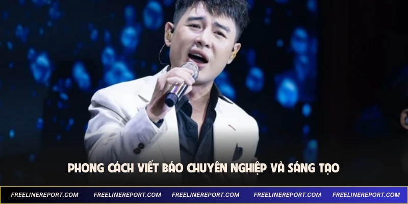 Phong cách viết báo chuyên nghiệp và sáng tạo