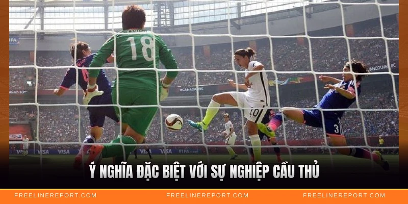 Hat Trick Là Gì - Giải Thích Chi Tiết Từ A Đến Z 4 Ý nghĩa đặc biệt với sự nghiệp cầu thủ