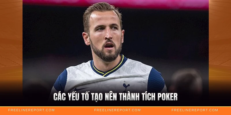 Ghi 4 Bàn Thắng Gọi Là Gì - Thuật Ngữ Bóng Đá Cần Biết 4 Các yếu tố tạo nên thành tích poker