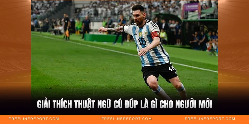 Cú Đúp Là Gì - Thuật Ngữ Thể Thao Hot Nhất 2026 2 Giải thích thuật ngữ cú đúp là gì cho người mới