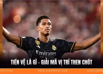 Tiền Vệ Là Gì - Giải Mã Vị Trí Then Chốt